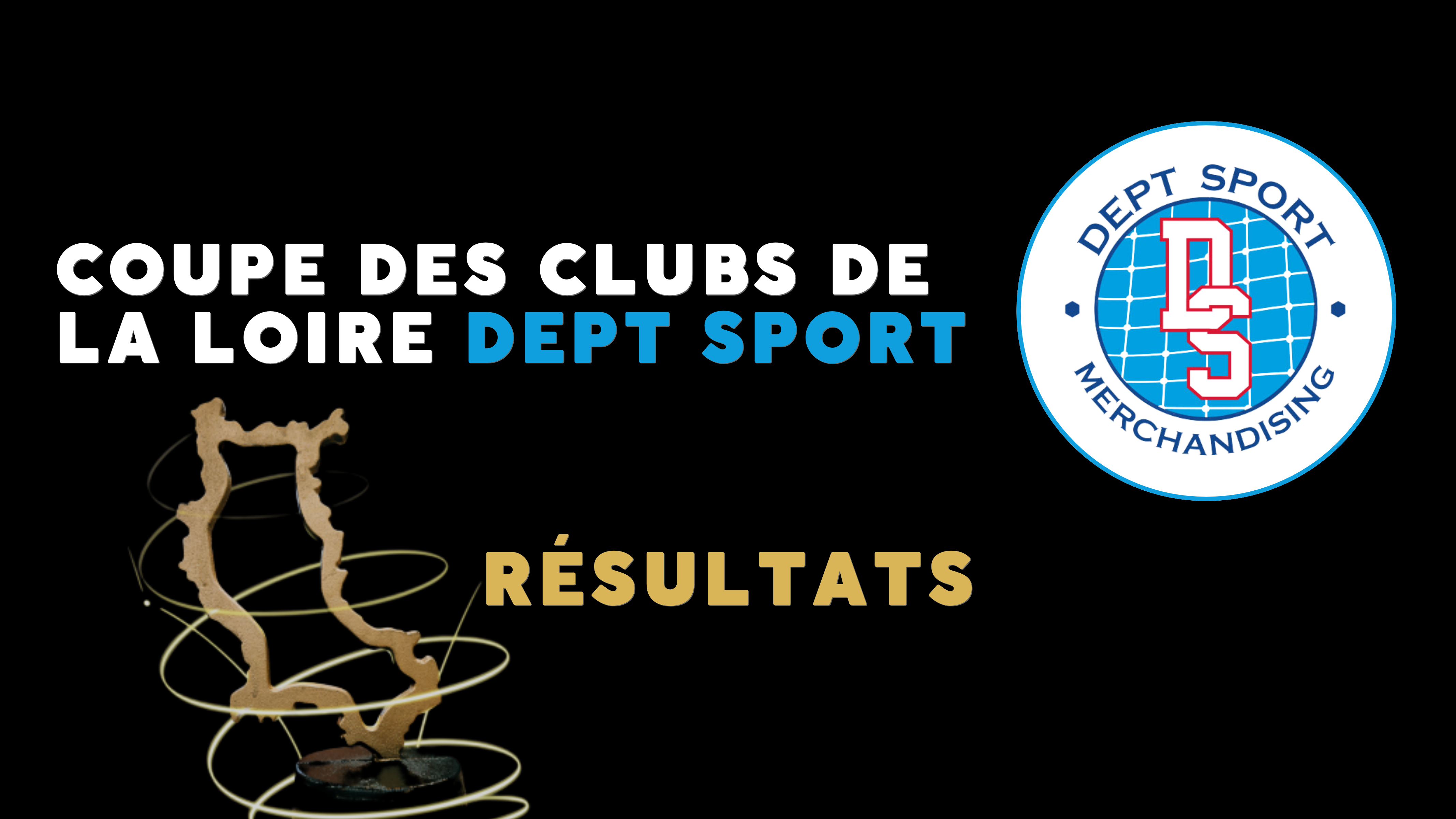 Coupe des Clubs de la Loire Dept Sport Tous les résultats des 8ème de